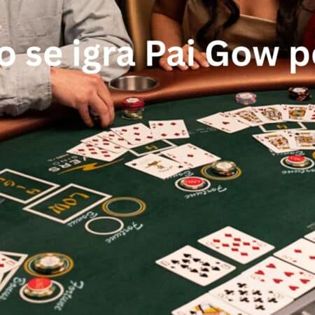 Kako se igra Pai Gow poker sa 7 karata: pravila i strategije