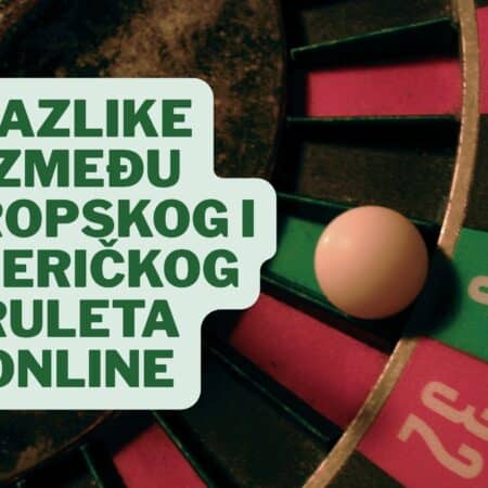 2 najveće razlike između evropskog i američkog ruleta online