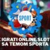 Gde igrati online slotove sa temom sporta u Srbiji: 5 kazina