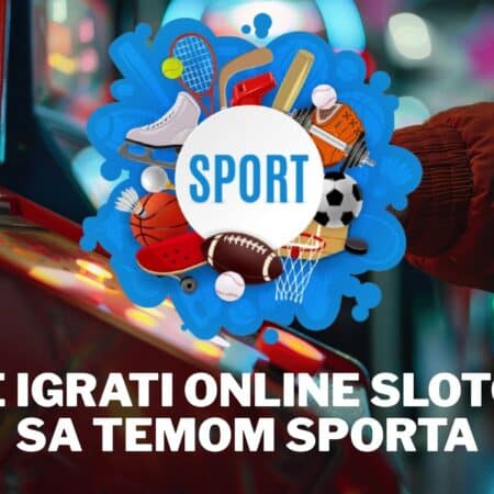 Gde igrati online slotove sa temom sporta u Srbiji: 5 kazina