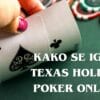 Kako se igra Texas Holdem poker online: Vodič u 13 lekcija