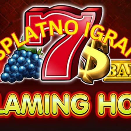 Flaming Hot slot besplatno igranje: 3 najbolja mesta za igru