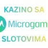 Kazino sa Microgaming slotovima: 3 najbolja mesta u Srbiji