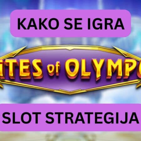Gates of Olympus slot strategija: 5 najbitnijih saveta